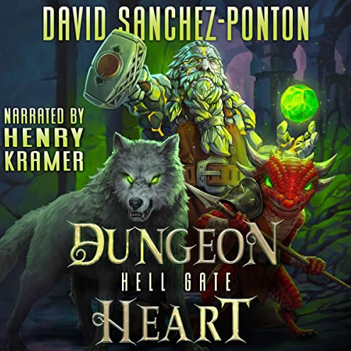 The Dungeon Heart Series, by David Sanchez Ponton voiced by Henry W. Kramer voice actor