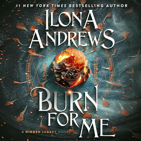 Burn for Me by Ilona Andrews voiced by Henry W. Kramer voice actor Burn for Me by Ilona Andrews voiced by Henry W. Kramer voice actor